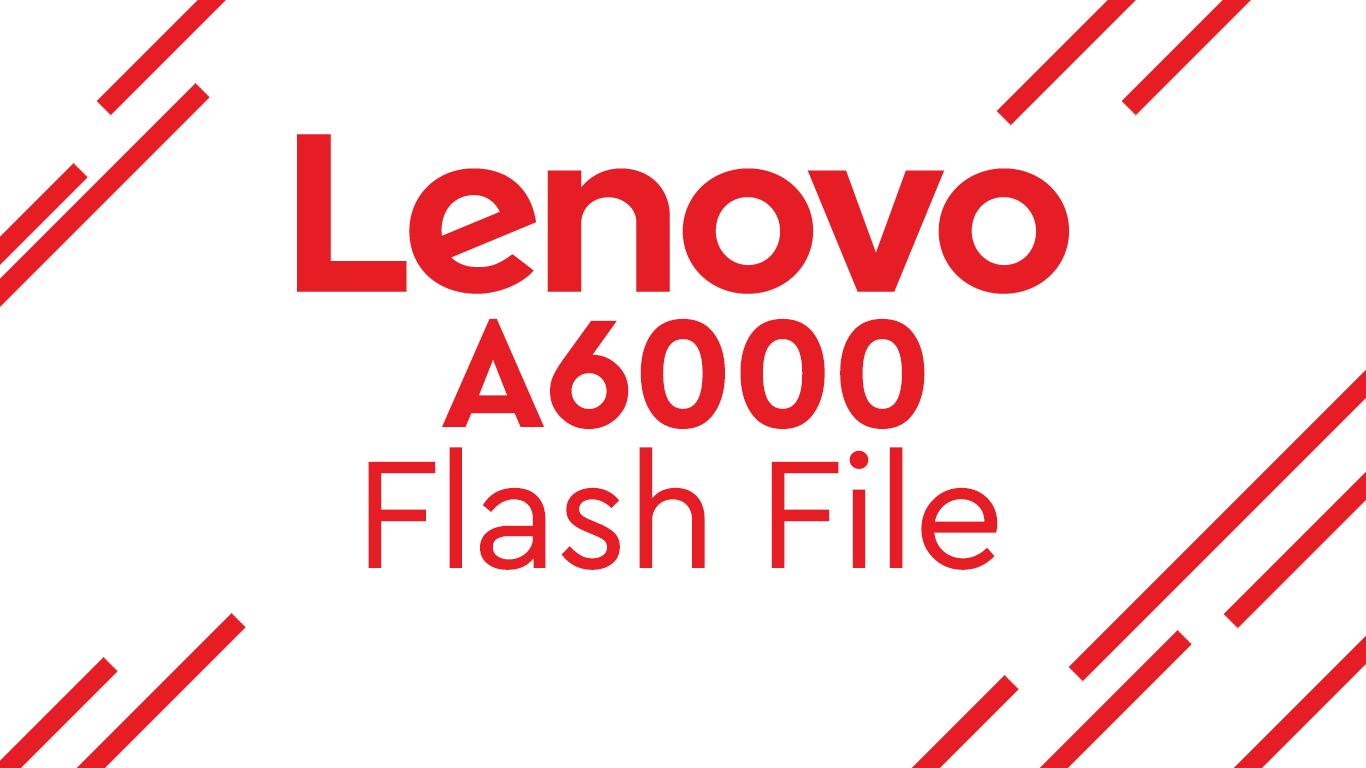 lenovo a6000 flash file