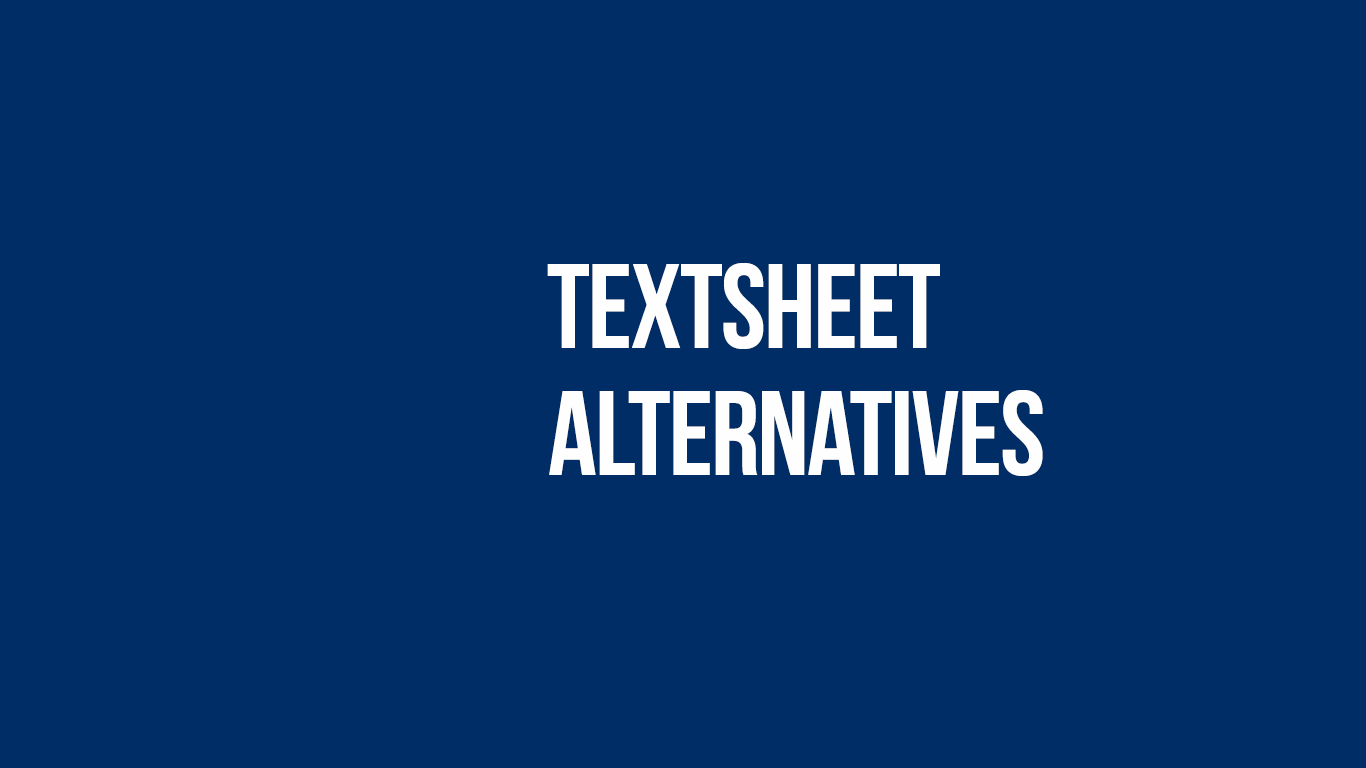 best textsheet alternatives