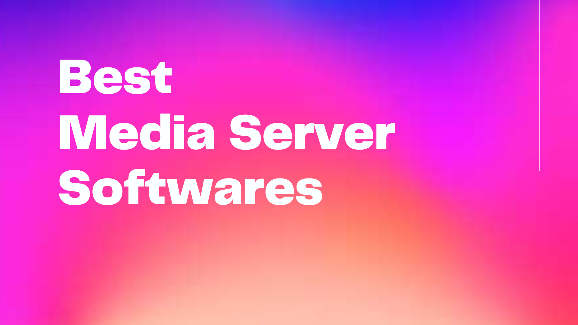 Best Media Server Softwares